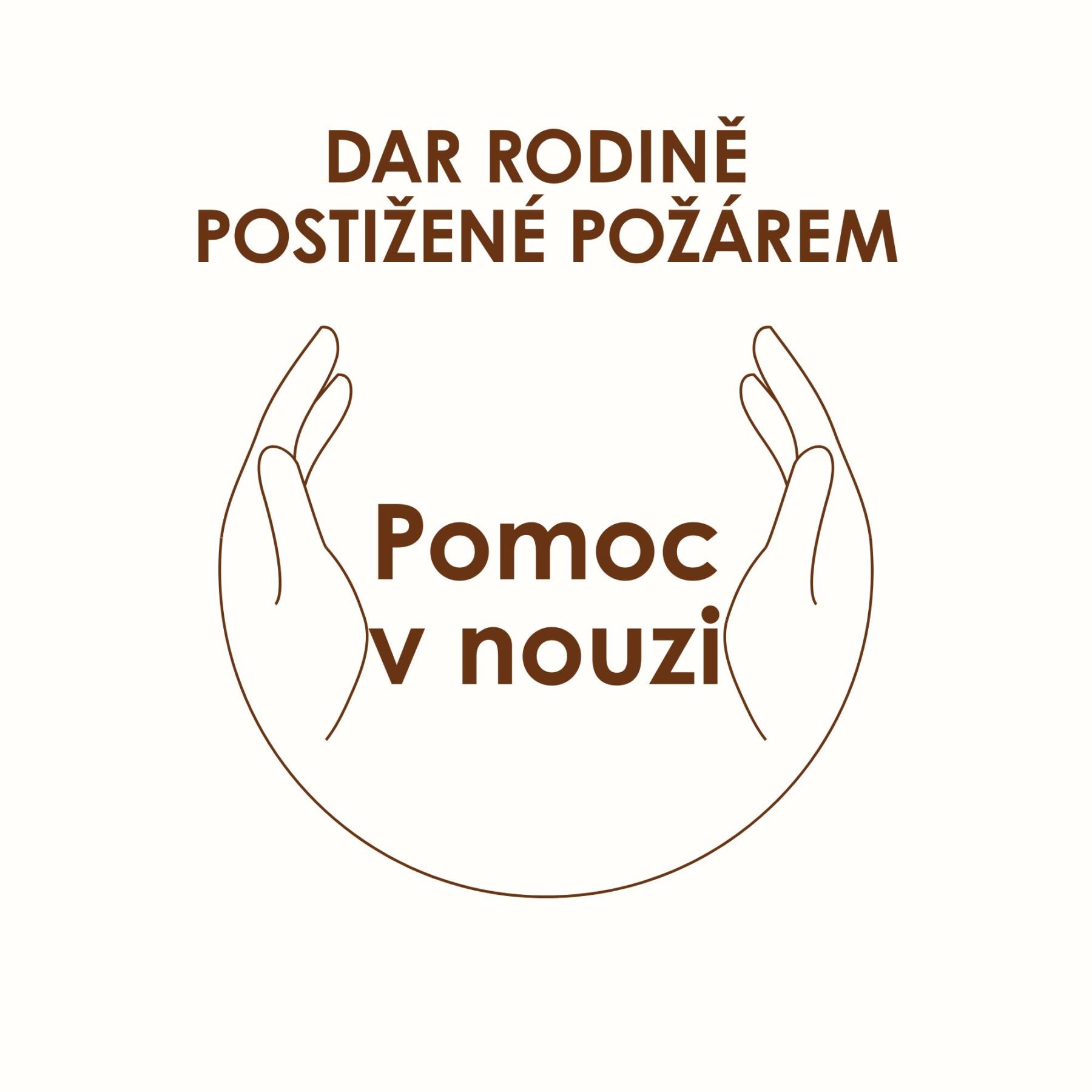 Finanční pomoc v nouzi "DAR RODINĚ POSTIŽENÉ POŽÁREM"