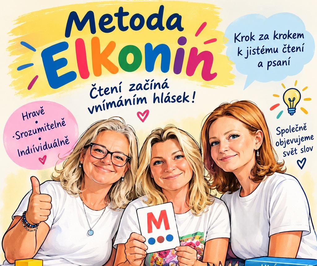 METODA ELKONIN PŘIPRAVUJE PŘEDŠKOLÁKY A ŽÁKY 1. ROČNÍKU NA ČTENÍ